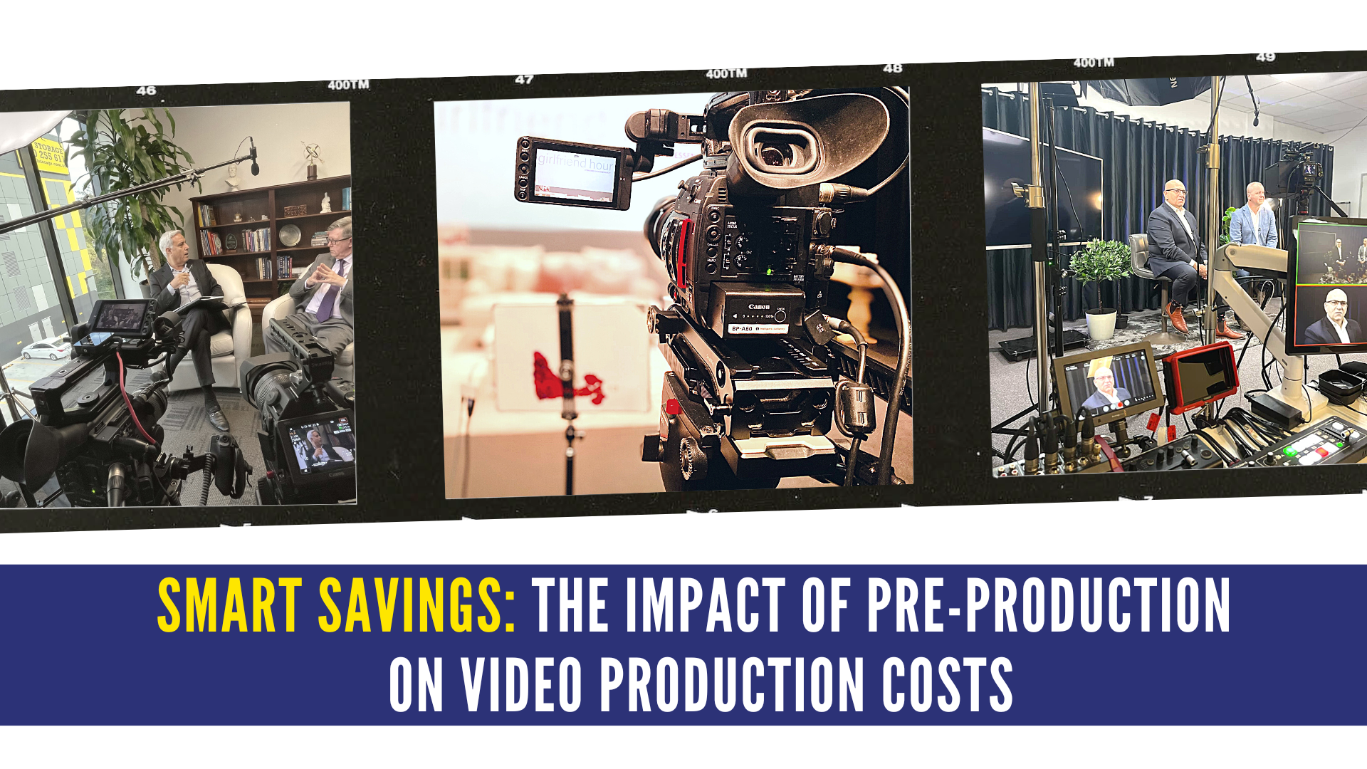 You are currently viewing Smart Savings: The Impact of Pre-Production on Video Production Costs