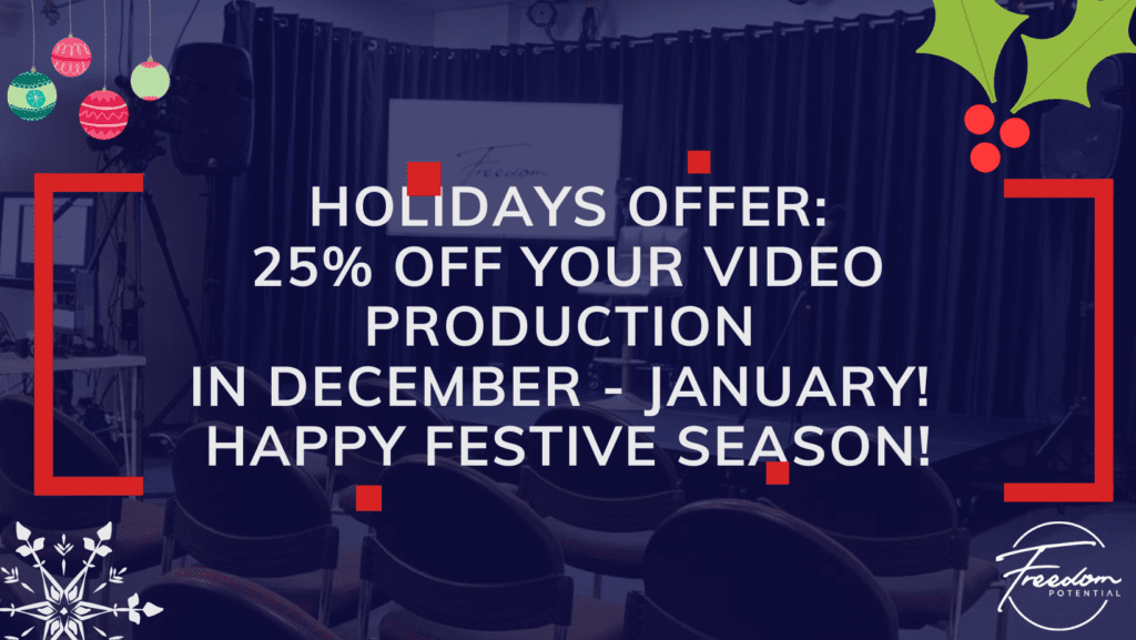 You are currently viewing Holidays Offer – 25% OFF your video production in December – January! Happy Festive Season!
