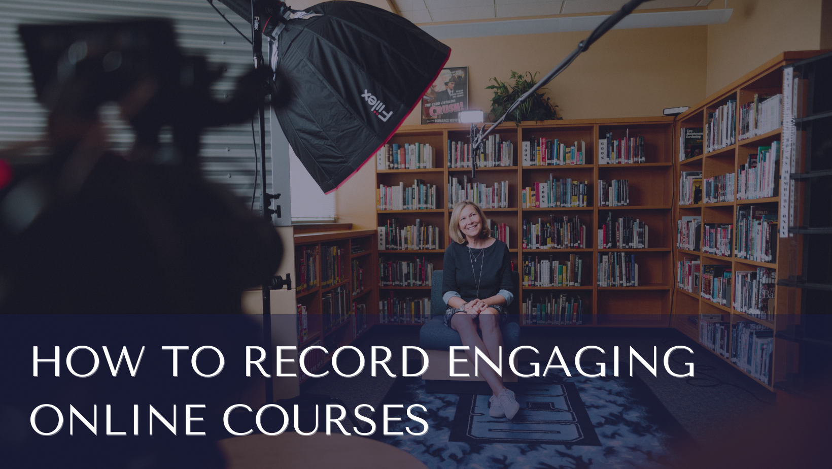 Read more about the article Recording Engaging Online Courses: Tips from a Man Behind the Camera